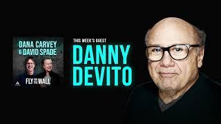 Danny DeVito | Full Episode | Fly on the Wall with Dana Carvey and David Spade