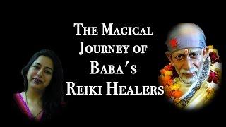 The Magical Journey of Baba's Reiki Healers