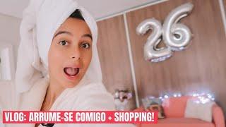 Vlog Aniversário! Arrume-se Comigo, Compra de Luxo, Shopping | Stephanie Garcia