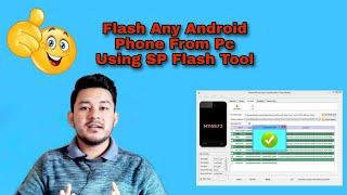 How to flash android phone from pc Using SP Flash Tool ।। Bangla Step by Step(Full Update)