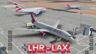 Infinite flight timelapse | London heathrow (LHR) to Los Angeles (LAX) | Virgin Atlantic 787-9