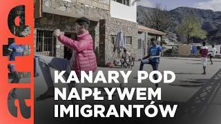 Wyspy Kanaryjskie pod napływem imigrantów | ARTE.tv Dokumenty