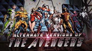 Alternate Versions of the Avengers