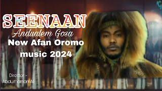 Seenaan | Andualem Gosa | New Afan Oromo music 2024 | (Official Video)