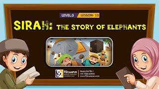 The Story of Elephants || Basic Islamic Course For Kids || #92Campus