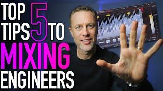 Top 5 Tips To A Mix Engineer