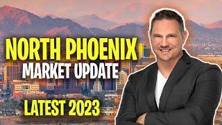 North Phoenix | Arizona Real Estate Market Update 2023 | North Phoenix Arizona Housing Market | Q3