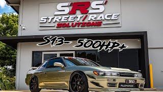 Blake's S13 Build - 500HP+ SR20!