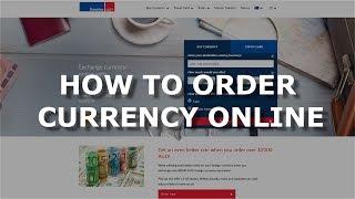 How To Order Currency Online Through Travelex