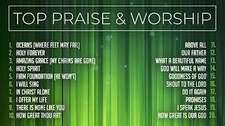 Christian Worship Songs 2024 - Top Praise and Worship | Gospel Music Playlist