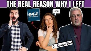 Dr. Conrad Vine Drops a Bombshell: The Real Reason He Left AFM.