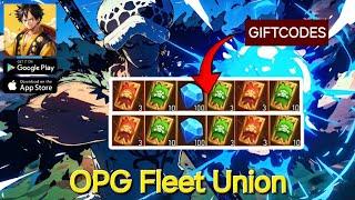 Unlock 29 Redeeming Giftcodes in OPG Fleet Union