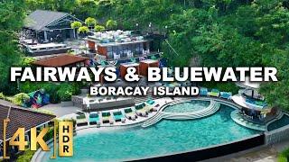 Full Tour at FAIRWAYS & BLUEWATER BORACAY -The LARGEST & Most Complete Resort in Boracay Philippines