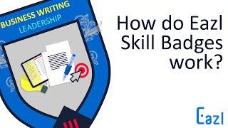 Learn How Eazl Skill Badges Work