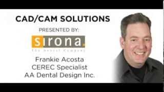 Sirona CAD/CAM Solutions - Frankie Acosta