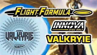 Flight Formula: Innova Valkyrie