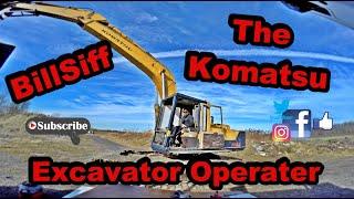 BillSiff Can Operate an Komatsu Excavator