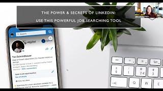 The Power & Secrets of LinkedIn Use This Powerful Job Searching Tool