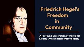 Friedrich Hegel's Freedom-in-Community