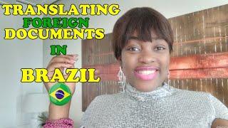 TRANSLATING FOREIGN DOCUMENTS TO PORTUGUESE IN BRAZIL 2022  | certificates and criminal record )