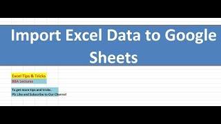 Import Excel Data to Google Sheets