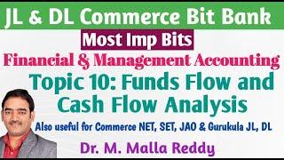 JL DL Commerce Bits | Financial & Management Accounting | Funds Flow and Cash Flow Analysis | Dr.MMR