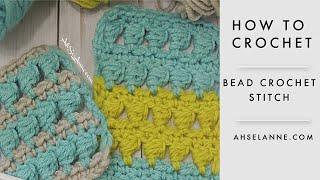 Bead Stitch-|How to Crochet Bead Stitch| AhselAnne