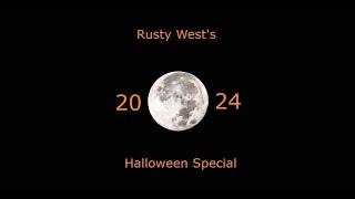 Rusty's Halloween Special 2024 - A Collection of Strange Stories