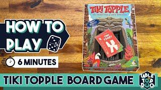 How to Play Tiki Topple In Just 6 minutes!