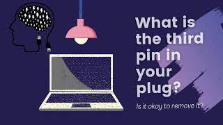 What is the Third Pin in your Electric Plug