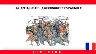 ️ AL ANDALUS ET LA RECONQUÊTE ESPAGNOLE