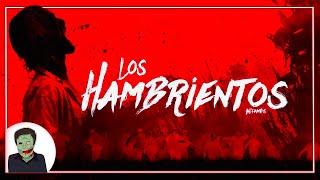 TE CUENTO UNA HISTORIA DE ZOMBIES: LOS HAMBRIENTOS