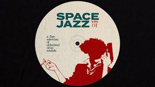 SPACE JAZZ VOL.01 [deep house mix]