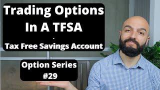 Trading Options In A TFSA | Tax Free Savings Account | Questrade | Live Trading #29