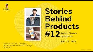 Stories Behind Products #12 - Joshua Flowers talks about Speaksee