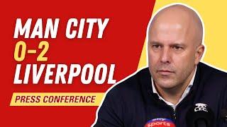 MAN CITY 0-2 LIVERPOOL | Arne Slot Press Conference