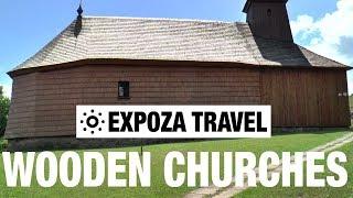 Wooden Churches (Slovakia) Vacation Travel Video Guide