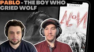 PABLO | REACTION | 'The Boy Who Cried Wolf' Official Lyric Video