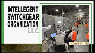 Intelligent Switchgear Organization, LLC Factory Visit