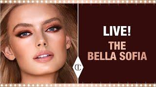  LIVE Masterclass  How to Get The Bella Sofia Makeup Look | Charlotte Tilbury