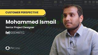 Customer Perspective: Mohammed Ismail on using PVcase Ground Mount
