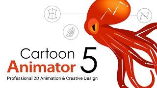 Cartoon Animator 5 Launch | Professional 2D Animation Software & Creative Design for Cartoon Makers