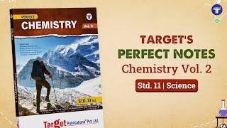 Std. 11 Perfect Chemistry Vol. 2 | Target Publications