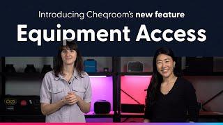 Introducing Equipment Access in Cheqroom