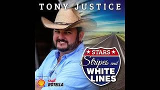 Tony Justice // Stars, Stripes and White Lines (Audio Only)