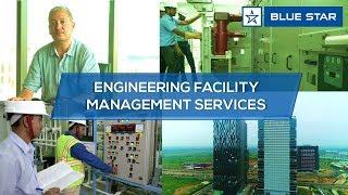 Engineering Facility Management Services by Blue Star