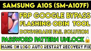 How To Flash Samsung A10S (SM-A107F) Hard Reset Samsung A10S FRP Bypass Odin Factory Reset Password