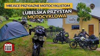 Lubelska Przystań Motocyklowa - warto tam pojechać?