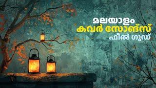 Malayalam Cover songs Aesthetic Lofi Flip | Romantic Vibes | Chill & Relax Covers  Part - 8