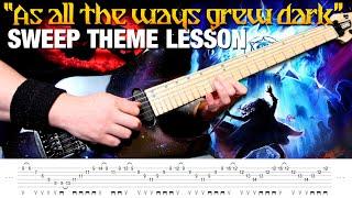 Sweep Picking Lesson - "As All the Ways Grew Dark"